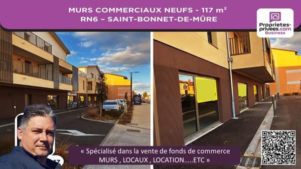 MURS COMMERCIAUX NEUFS 117 m² - RN6 SAINT-BONNET-DE-MÛRE