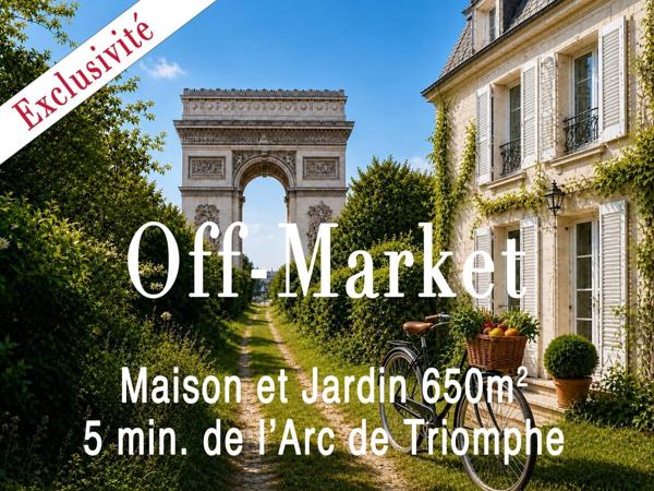 PARIS XVIIe - 5 MINUTES ARC DE TRIOMPHE - MAISON AVEC GRAND JARDIN 400M2