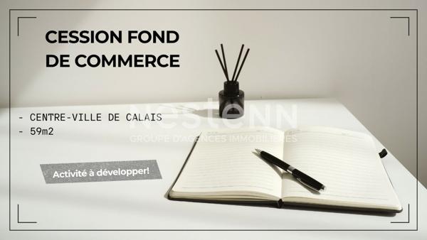 A CÉDER Fonds de commerce PAPETERIE Calais Centre-ville