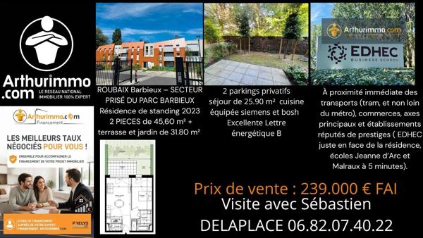 Vente                                                      Appartement
                        
                     2 pièces                      45 m2                     à Roubaix