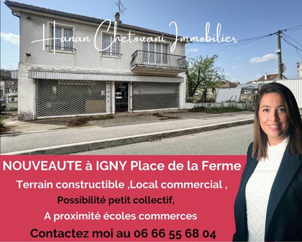 Centre-ville d'Igny Local commercial + F4 + Terrain constructible de 665 m² ? Projet collectif possible !