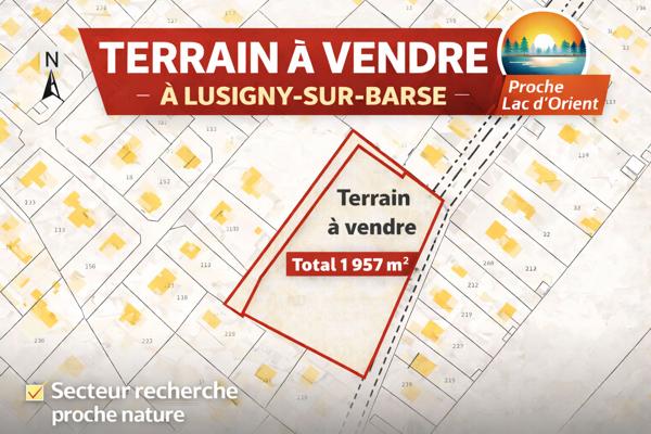 Terrain à bâtir à Lusigny sur Barse de plus de 1957m2, une belle opportunité pour concrétiser votre projet immobilier